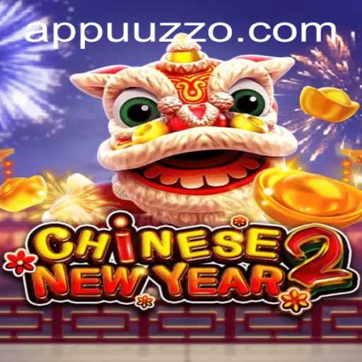 Discover the Thrill of CHINESENEWYEAR2: A Festive Gaming Experience